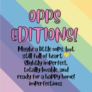 OOPS Editions (please read description)